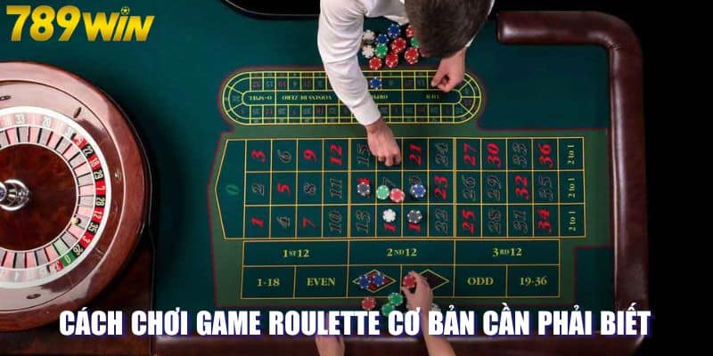 Cách chơi game roulette cơ bản cần phải biết